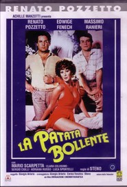 La patata bollente is the best movie in Edwige Fenech filmography.