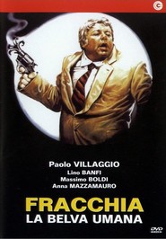 Fracchia la belva umana is the best movie in Paolo Villadjio filmography.