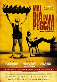 Mal dia para pescar is the best movie in Bruno Aldecosea filmography.