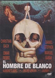 El hombre de Blanco movie in Manuel Ojeda filmography.