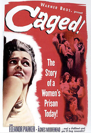 Caged movie in Eleanor Parker filmography.