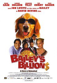 Bailey's Billion$ movie in Kenneth Welsh filmography.
