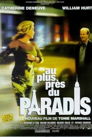 Au plus pres du paradis is the best movie in Patrice Chereau filmography.