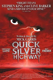 Quicksilver Highway movie in Bill Bolender filmography.