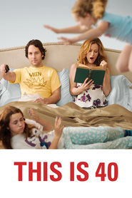 This Is 40 is the best movie in Leslie Mann filmography.