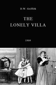 The Lonely Villa movie in Robert Harron filmography.