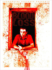 Blood Loss movie in David Fine filmography.