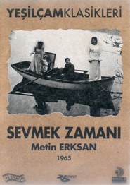 Sevmek zamani movie in Suleyman Tekcan filmography.