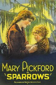 Sparrows is the best movie in Mary Pickford filmography.