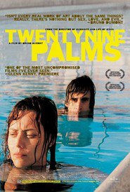 Twentynine Palms movie in David Wissak filmography.