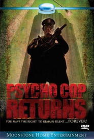 Psycho Cop Returns movie in Rod Sweitzer filmography.