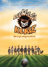 Die wilden Kerle - Alles ist gut, solange du wild bist! is the best movie in Kevin Iannotta filmography.