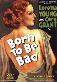 Born to Be Bad is the best movie in Marion Burns filmography.
