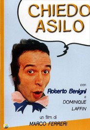 Chiedo asilo movie in Roberto Benigni filmography.