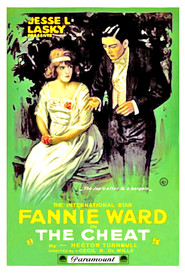 The Cheat movie in Fannie Ward filmography.