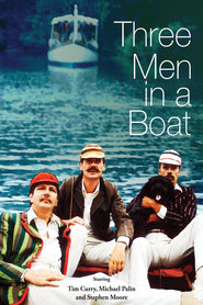 Three Men in a Boat movie in Michael Palin filmography.