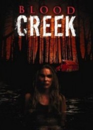 Blood Creek movie in Ashley Morris filmography.