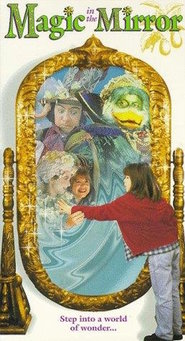 Magic in the Mirror is the best movie in Eileen T\'Kaye filmography.