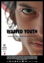 Wasted Youth movie in Marissa Triandafyllidou filmography.