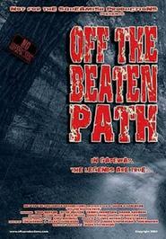 Off the Beaten Path movie in Todd Hanson filmography.