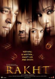 Rakht is the best movie in Neha Dhupia filmography.