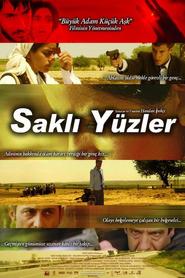 Sakli yuzler movie in Berk Hakman filmography.