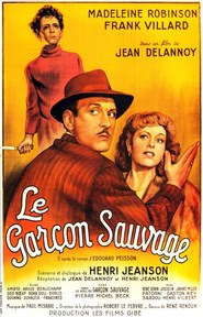 Le garcon sauvage movie in Franck Villard filmography.