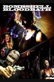 Bombshell Bloodbath is the best movie in Kathy Butler Sandovos filmography.