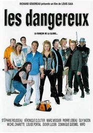 Les dangereux is the best movie in Pierre Lebeau filmography.