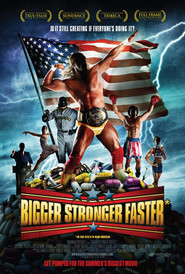 Bigger Stronger Faster* movie in Hank Aaron filmography.