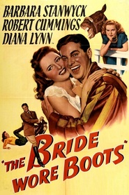 The Bride Wore Boots movie in Barbara Stanwyck filmography.