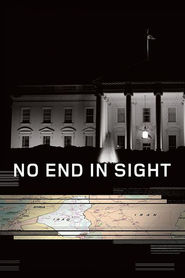 No End in Sight movie in Dick Cheney filmography.