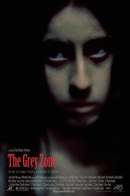 The Grey Zone movie in David Chandler filmography.