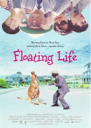 Floating Life is the best movie in Anthony Vaughan filmography.
