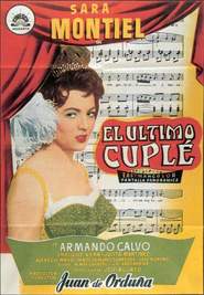 El ultimo cuple is the best movie in Sara Montiel filmography.