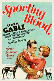 Sporting Blood movie in Clark Gable filmography.