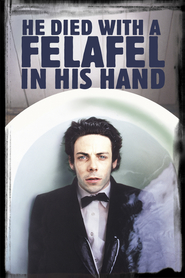 He Died with a Felafel in His Hand movie in Francis McMahon filmography.