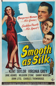 Smooth as Silk movie in Virginia Grey filmography.