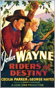 Riders of Destiny movie in Yakima Canutt filmography.