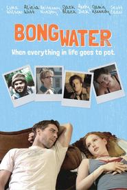 Bongwater movie in Luke Wilson filmography.