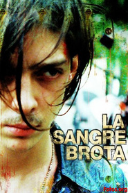 La sangre brota is the best movie in Nahuel Perez Biscayart filmography.