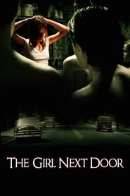 The Girl Next Door is the best movie in Daniel Manche filmography.