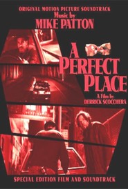 A Perfect Place is the best movie in Fuzzy filmography.