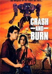 Crash and Burn movie in John Davis Chandler filmography.