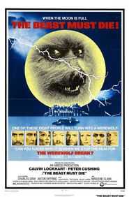 The Beast Must Die movie in Peter Cushing filmography.