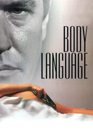 Body Language movie in Robert Patrick filmography.