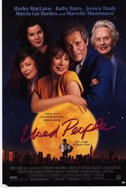 Used People movie in Shirley MacLaine filmography.