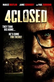 4Closed is the best movie in Jeremy M. Inman filmography.