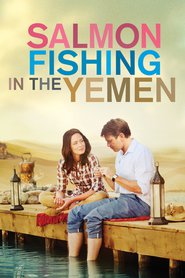 Salmon Fishing in the Yemen movie in Ewan McGregor filmography.