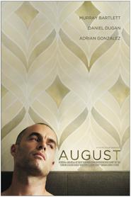 August is the best movie in Adrian Gonzalez filmography.